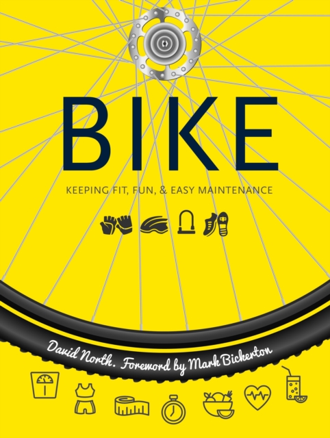 Bike : Fitness, Fun & Easy Maintenance, Spiral bound Book
