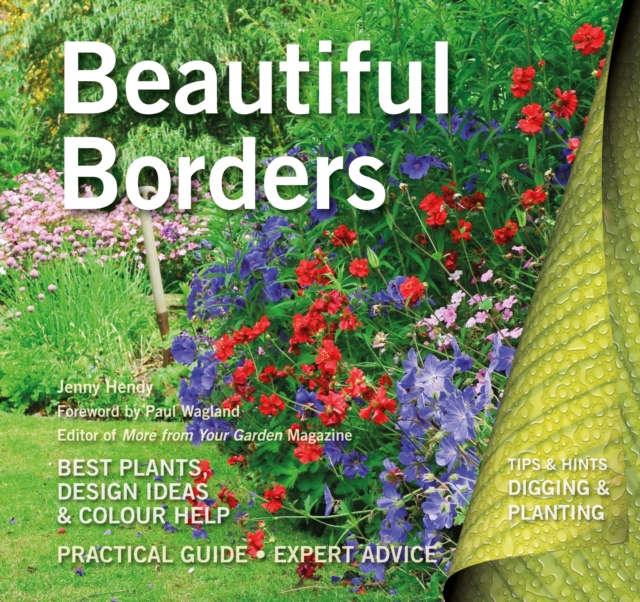 Beautiful Borders : Best Plants, Design Ideas & Colour Help, Paperback / softback Book