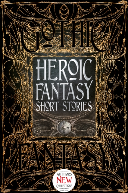 Heroic Fantasy Short Stories, Hardback Book