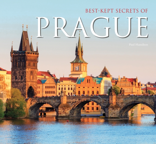 Best-Kept Secrets of Prague, Hardback Book
