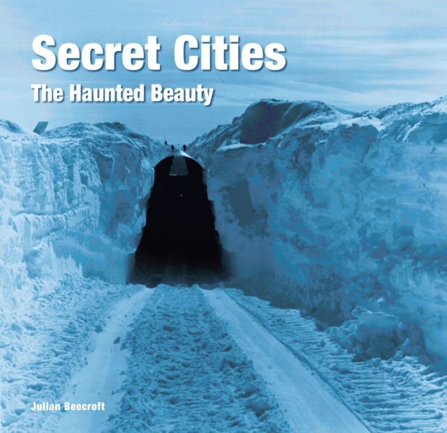 Secret Cities : The Haunted Beauty, Hardback Book
