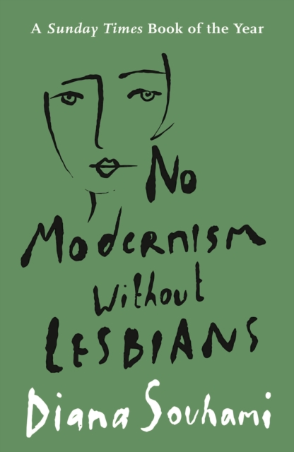 No Modernism Without Lesbians, Paperback / softback Book