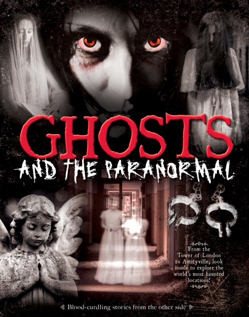 Ghosts and the Paranormal, Paperback / softback Book