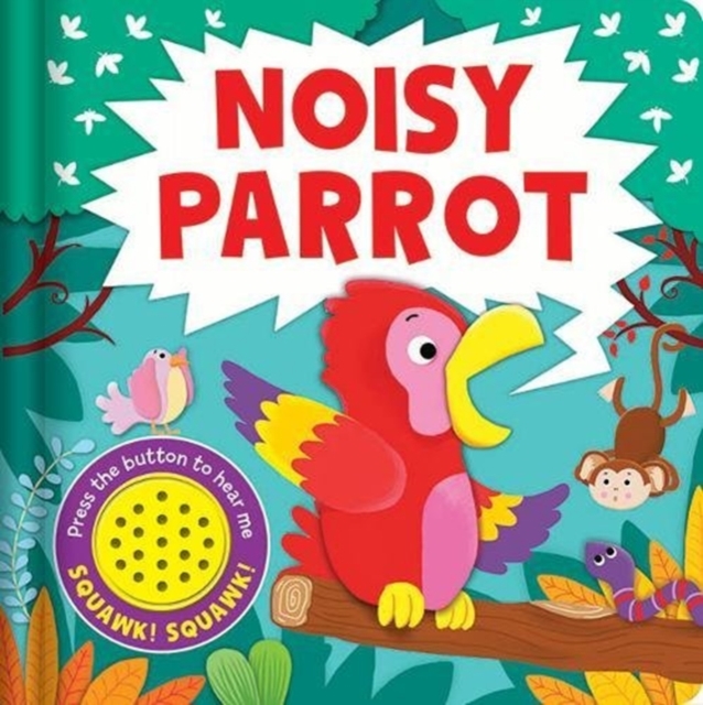 Noisy Parrot, Board book Book