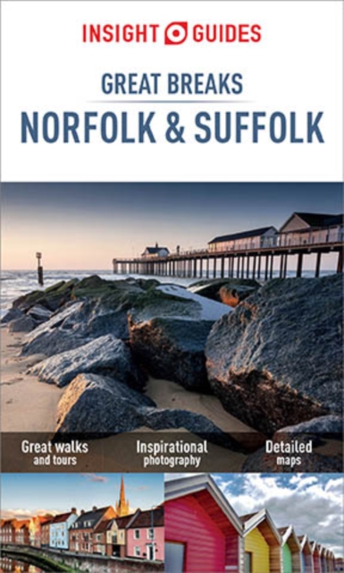 Insight Guides Great Breaks Norfolk & Suffolk (Travel Guide eBook), EPUB eBook