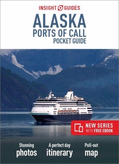 Insight Guides Pocket Alaska Ports of Call (Travel Guide with Free eBook), Paperback / softback Book
