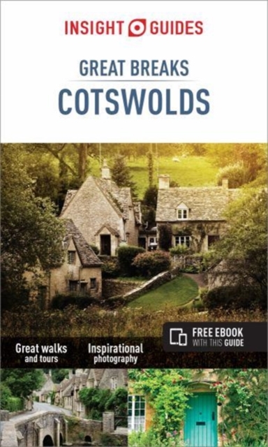 Insight Guides Great Breaks Cotswolds (Travel Guide with Free eBook), Paperback / softback Book