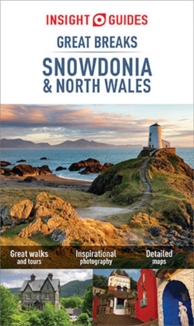 Insight Guides Great Breaks Snowdonia & North Wales (Travel Guide eBook), EPUB eBook