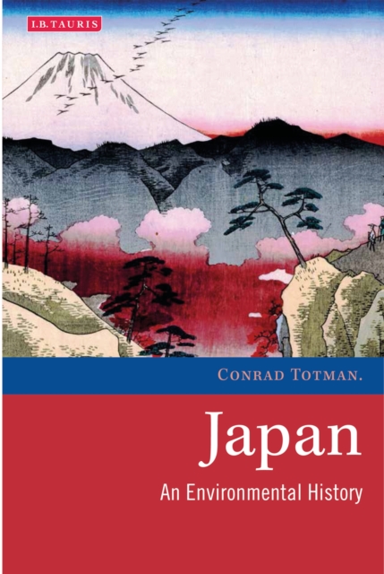 Japan : An Environmental History, EPUB eBook