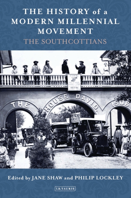 The History of a Modern Millennial Movement : The Southcottians, EPUB eBook