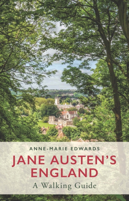 Jane Austen's England : A Walking Guide, EPUB eBook