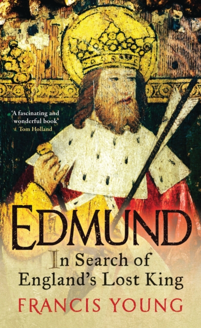 Edmund : In Search of England's Lost King, EPUB eBook