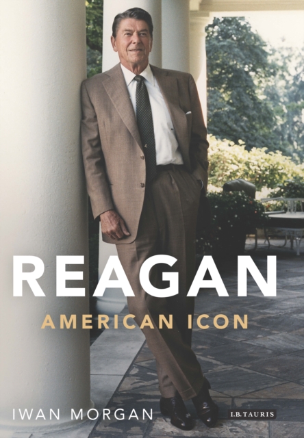 Reagan : American Icon, PDF eBook