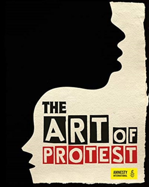 The Art of Protest, Hardback Book