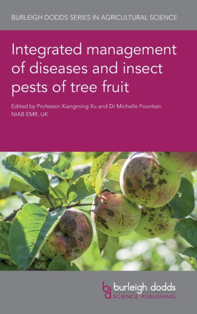 Integrated Management of Diseases and Insect Pests of Tree Fruit, Hardback Book