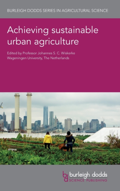 Achieving Sustainable Urban Agriculture, Hardback Book