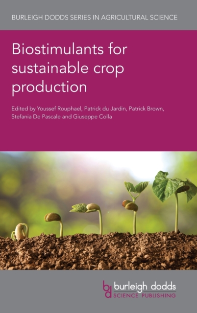 Biostimulants for Sustainable Crop Production, Hardback Book