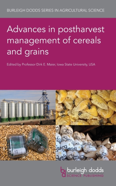 Advances in Postharvest Management of Cereals and Grains, Hardback Book