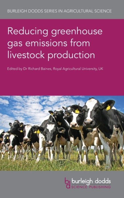 Reducing Greenhouse Gas Emissions from Livestock Production, Hardback Book