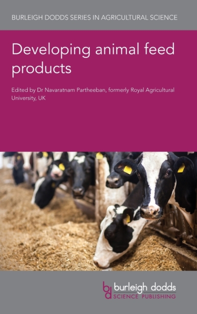 Developing Animal Feed Products, Hardback Book