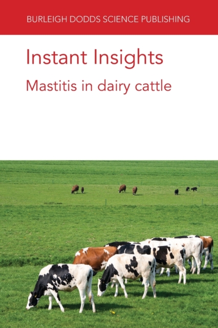 Instant Insights: Mastitis in Dairy Cattle, Paperback / softback Book
