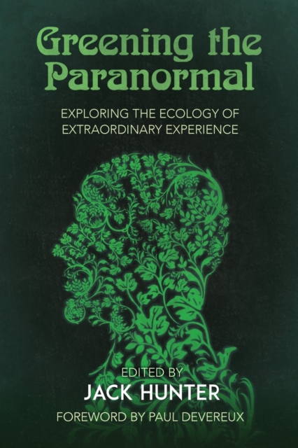 Greening the Paranormal, Paperback / softback Book