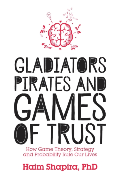 Gladiators, Pirates and Games of Trust, EPUB eBook
