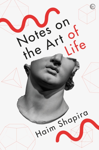 Notes on the Art of Life, Paperback / softback Book