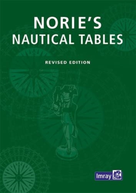 Imray Norie's Nautical Tables, Hardback Book