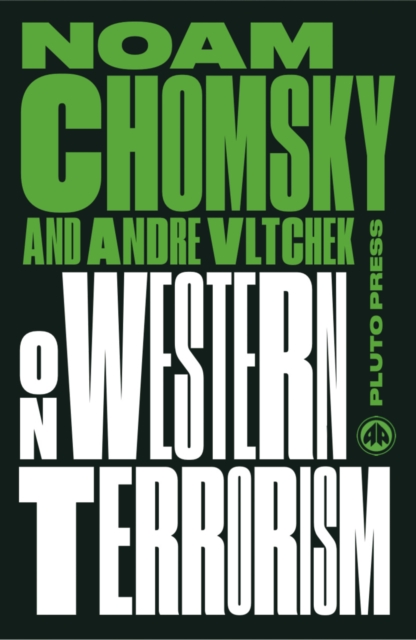 On Western Terrorism : From Hiroshima to Drone Warfare, EPUB eBook