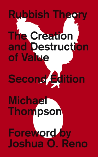 Rubbish Theory : The Creation and Destruction of Value - New Edition, EPUB eBook