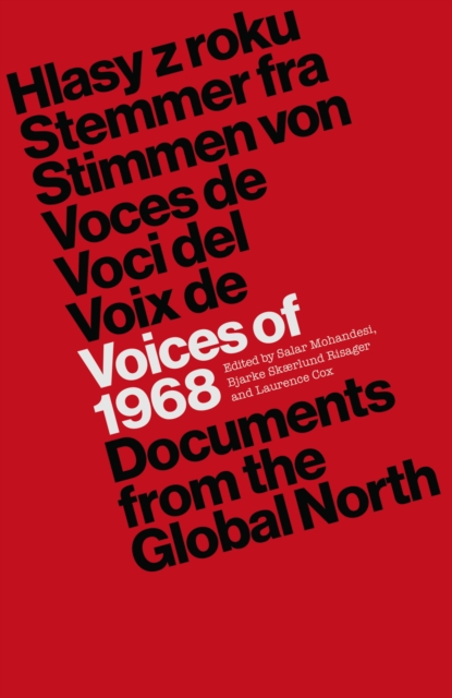 Voices of 1968 : Documents from the Global North, PDF eBook