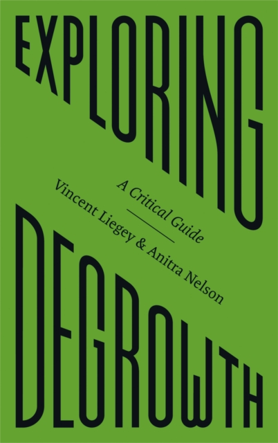 Exploring Degrowth : A Critical Guide, PDF eBook