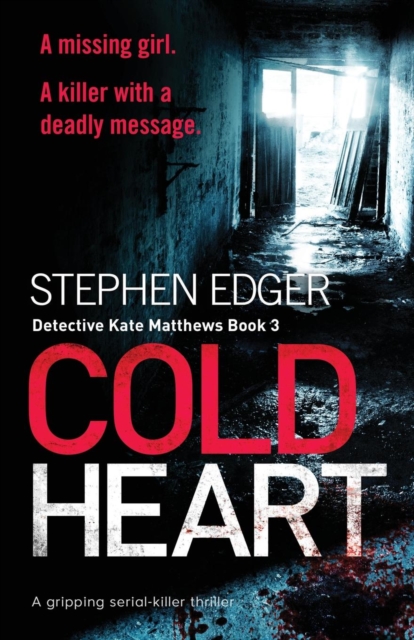 Cold Heart : A Gripping Serial Killer Thriller, Paperback / softback Book