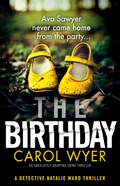 The Birthday : An Absolutely Gripping Crime Thriller, Paperback / softback Book