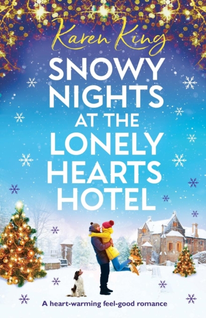 Snowy Nights at the Lonely Hearts Hotel : A Heartwarming Feel Good Romance, Paperback / softback Book