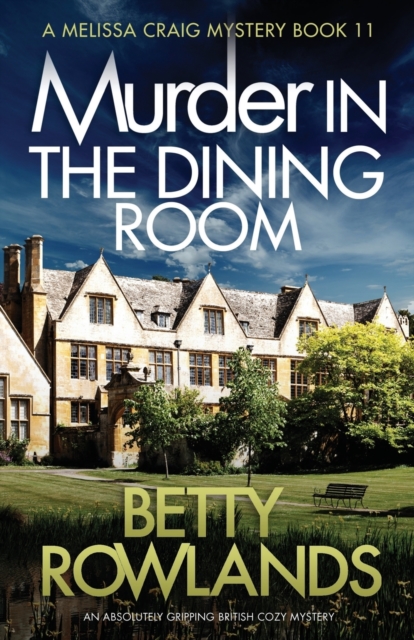 Murder in the Dining Room : An Absolutely Gripping British Cozy Mystery, Paperback / softback Book