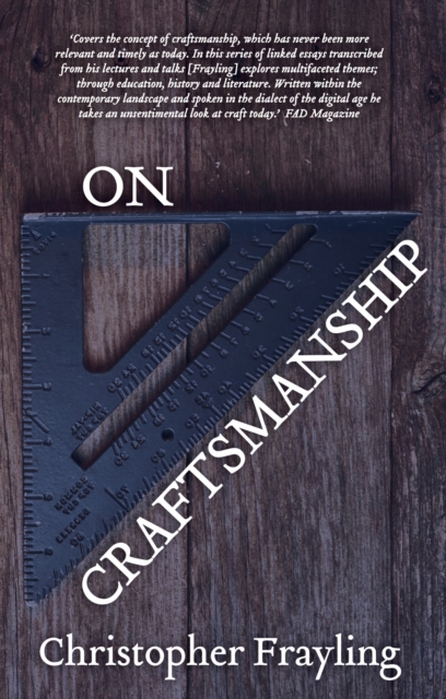 On Craftsmanship : Towards a New Bauhaus, Paperback / softback Book