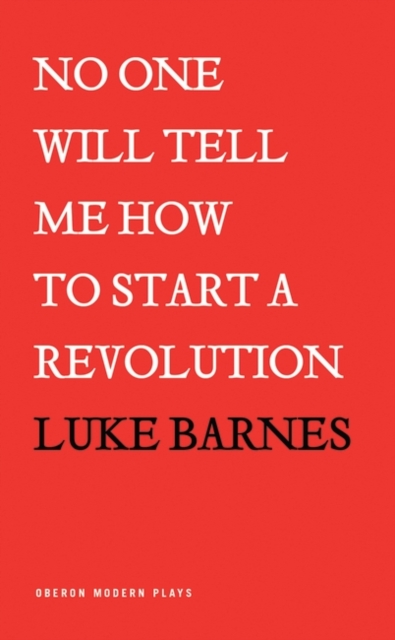 No One Will Tell Me How to Start a Revolution, EPUB eBook