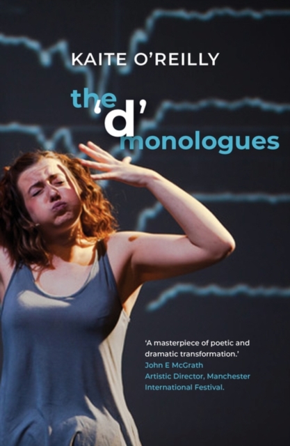 The 'd' Monologues, Paperback / softback Book