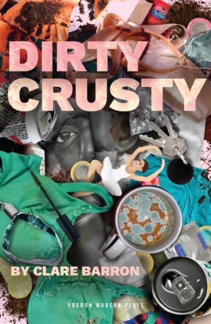 Dirty Crusty, Paperback / softback Book