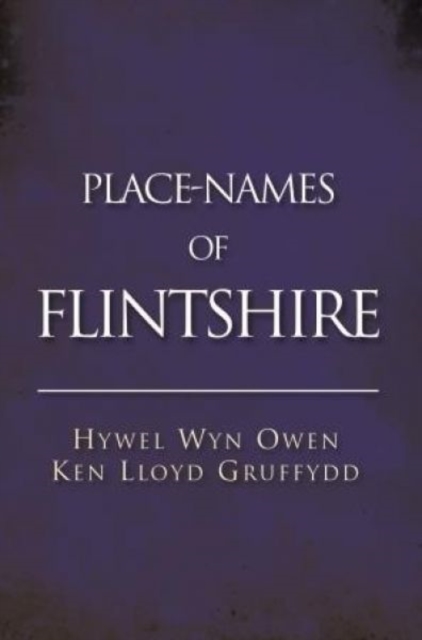 Place-Names of Flintshire, Hardback Book