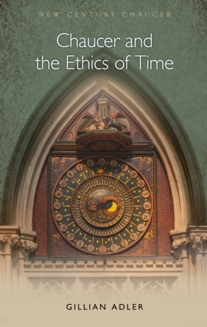 Chaucer and the Ethics of Time, Electronic book text Book