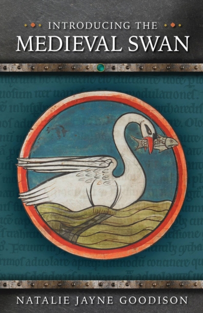Introducing the Medieval Swan, Paperback / softback Book