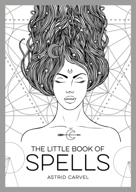 The Little Book of Spells : An Introduction to White Witchcraft, Paperback / softback Book