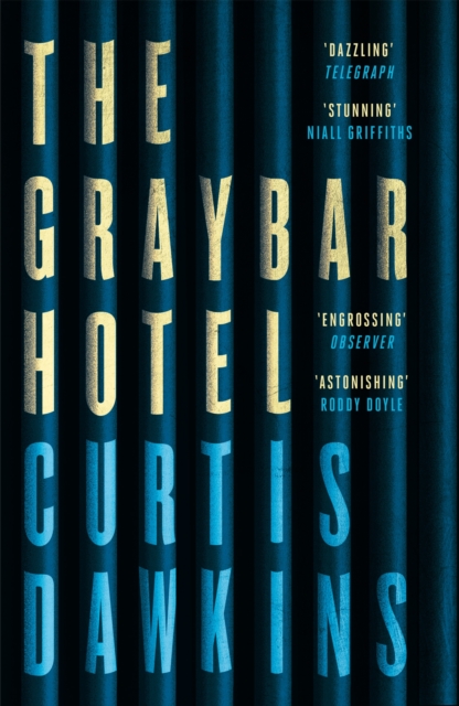 The Graybar Hotel, Paperback / softback Book