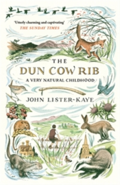 The Dun Cow Rib : A Very Natural Childhood, EPUB eBook