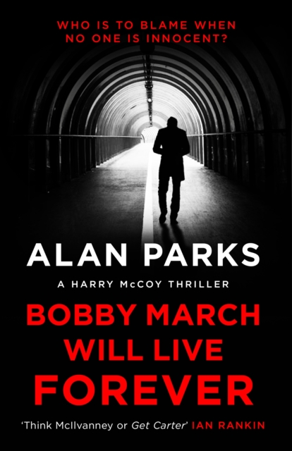 Bobby March Will Live Forever, Paperback / softback Book