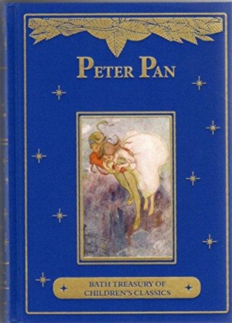 Peter Pan: Bath Treasury of Children's Classics, Hardback Book