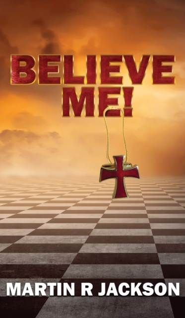 Believe Me!, Hardback Book